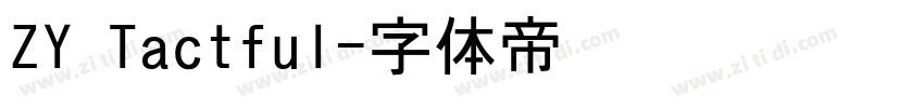 ZY Tactful字体转换